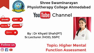 Higher Mental Function Assessment - Dr Khyati Shah (PT) Sr. Lecturer/ HOD SSPC