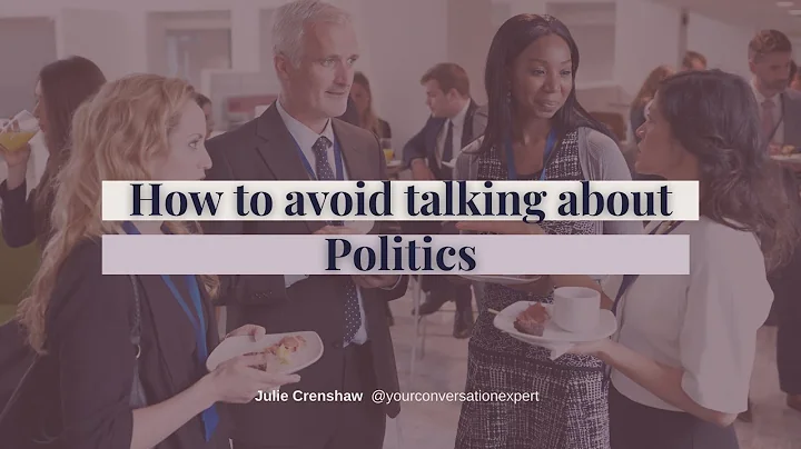 How to NOT talk about politics!