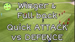 Football - Winger And Full Back Drill - Attack Vs Defence Drill Footballsoccer Drills