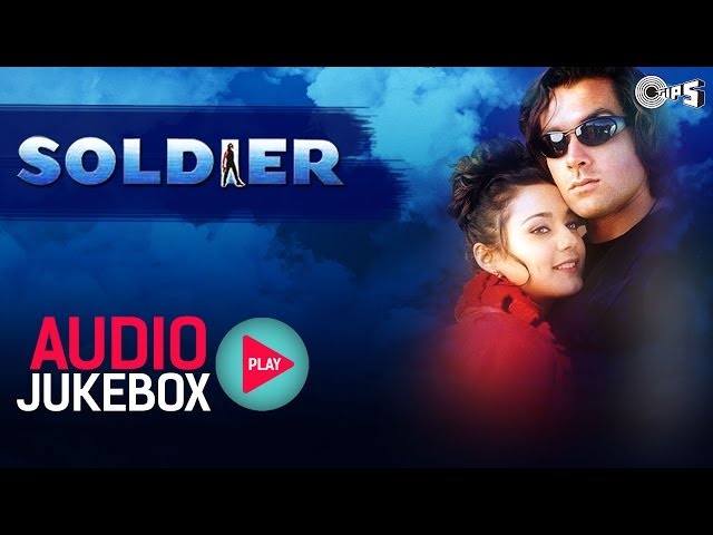 Audio Jukebox | Soldier Movie | Bobby Deol | Preity Zinta | Anu Malik | Sameer | 90s Bollywood Hits class=