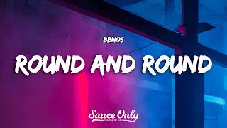 bbno$ - round and round (Lyrics)