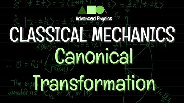 Classical Mechanics - Canonical Transformations : What’s a Canonical Transformation