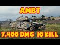 AMBT 7k4 dammge , 10 kill  Pool&#39;s Medal Westfield – Standard  World Of Tanks