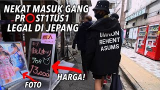 SISI LAIN : CEK HARGA TEMPAT TER LARANG YANG LEGAL DI JEPANG!!