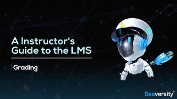 Seaversity eLearning - Grading