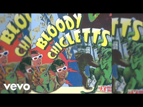Bloody Chicletts - Radioheadache (Official Audio)
