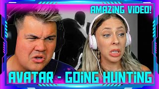 Americans Reaction to AVATAR - Going Hunting (Official Music Video) | THE WOLF HUNTERZ Jon and Dolly