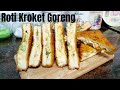 Resepi Roti Kroket Goreng  | Cara Buat Roti Kroket Goreng