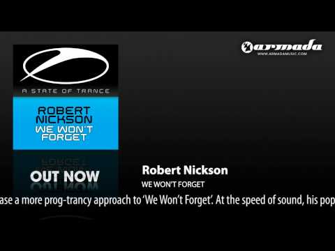 Robert Nickson - We Won't Forget (Original Mix) [A...