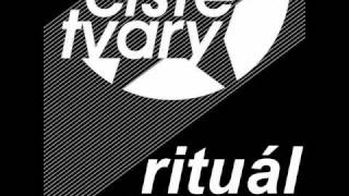Ciste Tvary - Ritual (Bad Mojo Remix)