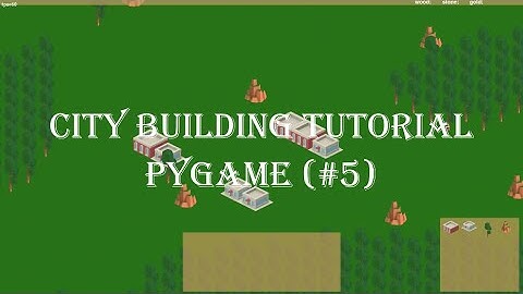 City builder tutorial series | Building objects | pygame (#5)