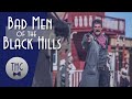 Bad Men of the Black Hills