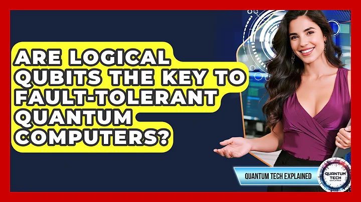 Are Logical Qubits The Key To Fault-tolerant Quantum Computers? - Quantum Tech Explained