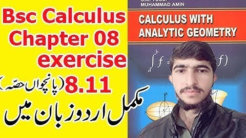 Bsc math calculus chapter 8 exercise 8.11 part(5) Complete in Urdu S.M.Yousuf