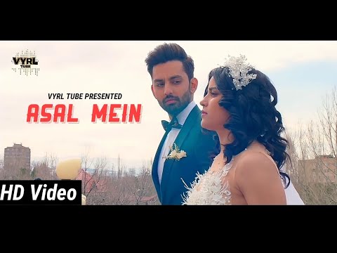 Tum Nahi Ho Mere (Full Video Song) - Darshan Raval | official Video | Asal Mein song l VYRL TUBE
