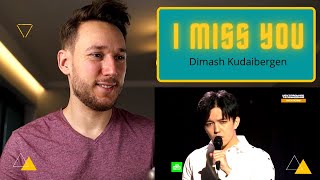 I miss you - New song! Dimash Kudaibergen - Reaction Video