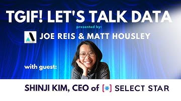 Modern Data Discovery w/ Shinji Kim (SelectStar)