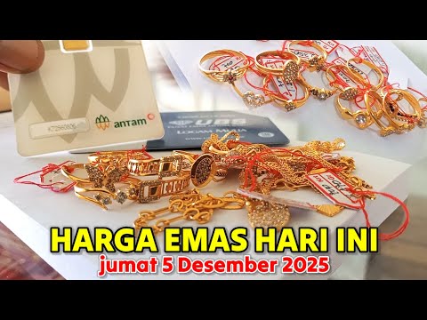 HARGA EMAS HARI JUMAT 5 DESEMBER 2025 ✓ HARGA EMAS PERHIASAN ✓ ANTAM HARI INI ✓ UBS GOLD ✓ EMAS 24K