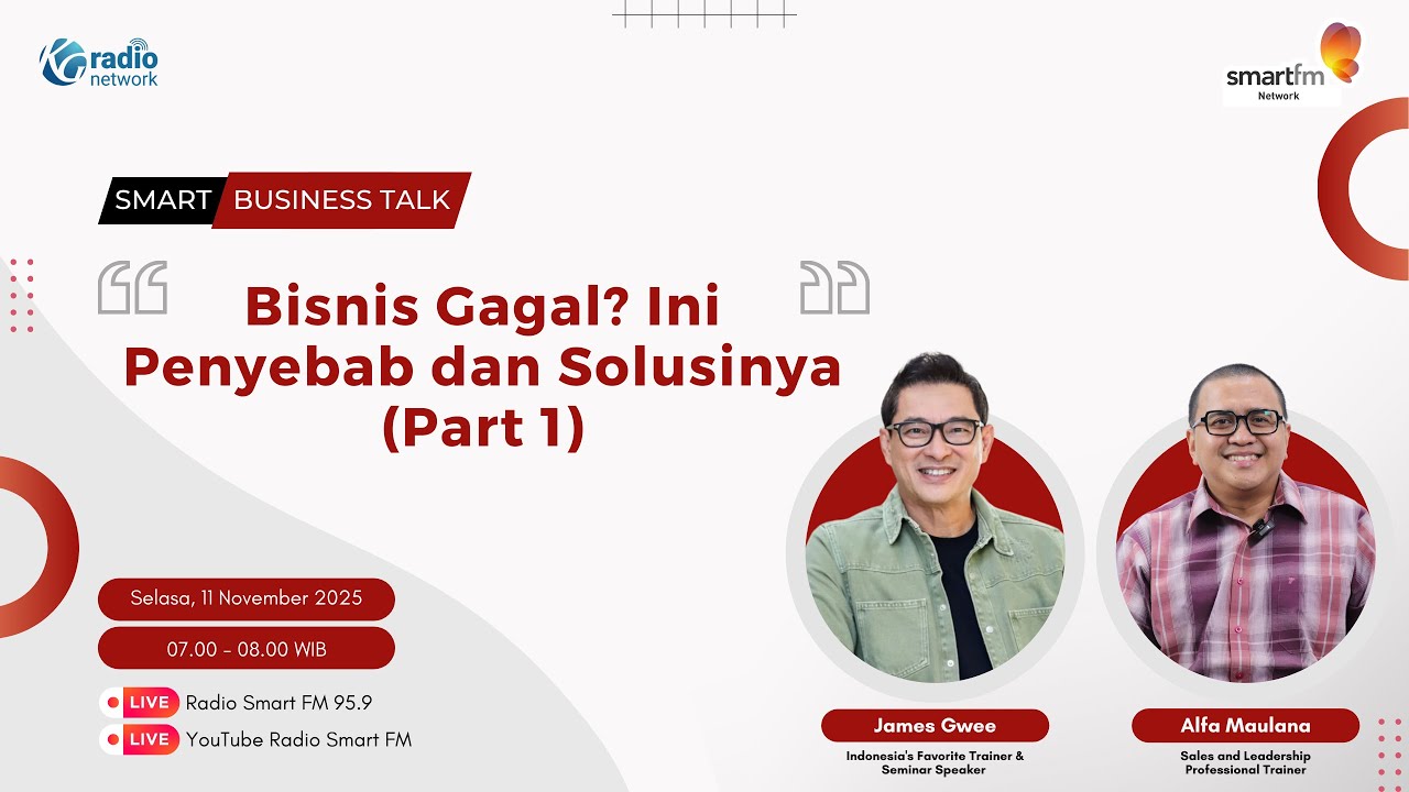 Solusinya James Gwee: Bisnis Gagal? Ini Penyebab dan Solusinya (Part 1) | Smart ...