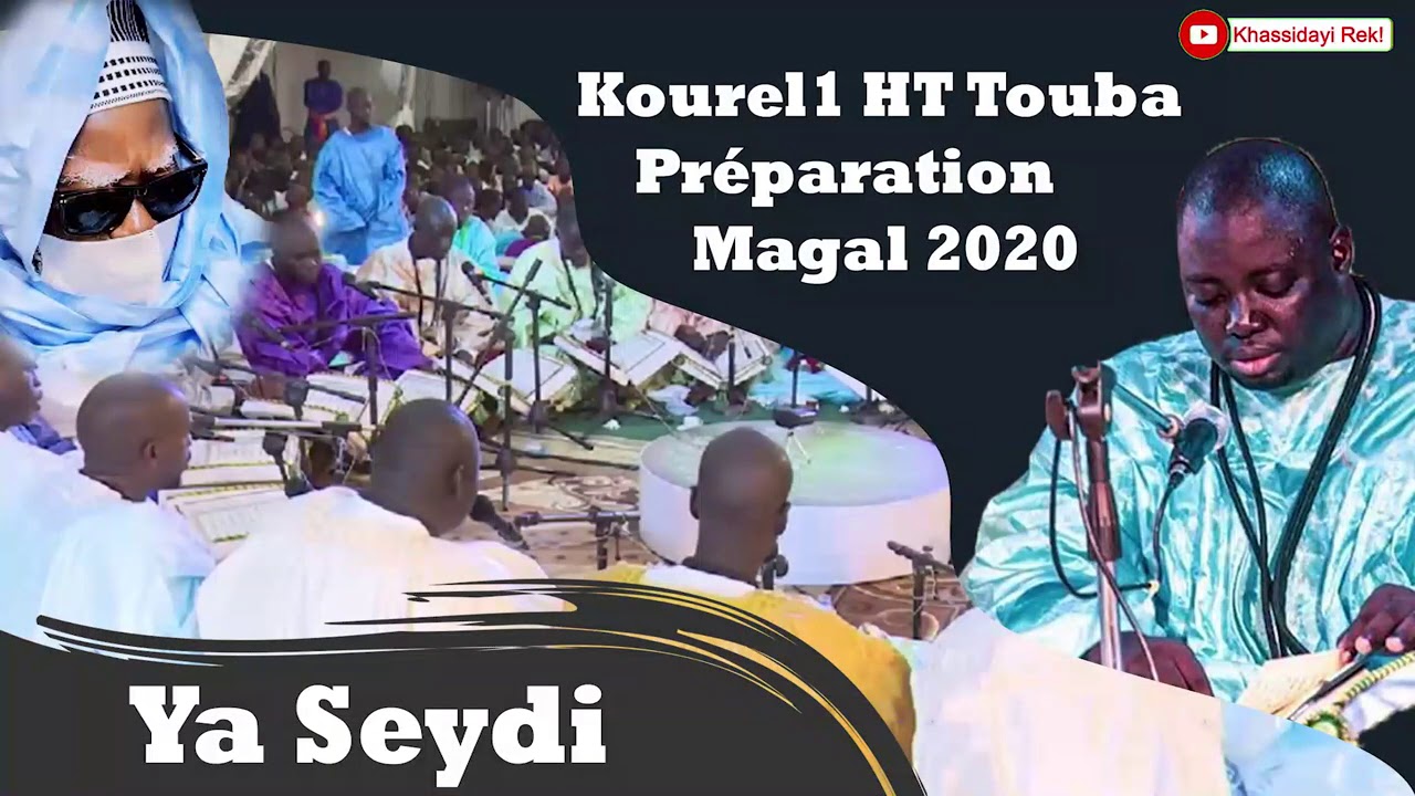 Ya Seydi  Kourel1 HT Touba Prparation Magal Touba 2020