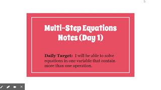 Multi Step Equations Notes (Day 1)