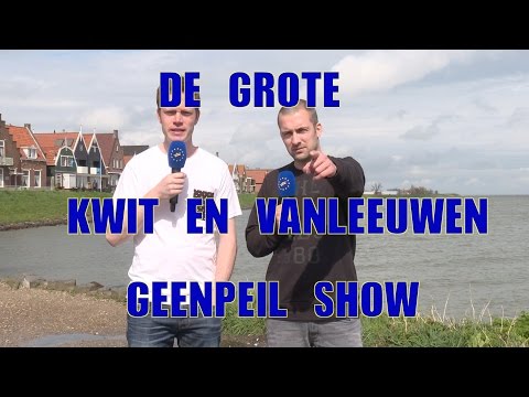 De Grote Kwit en VanLeeuwen GeenPeil Show !!