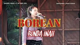 BOREAN || BUNDA INAH || LAGU SANDIWARA LINGGA BUANA