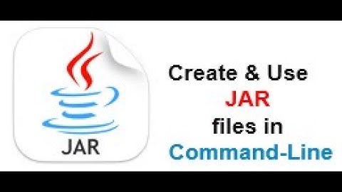 Create and use Jar Files through Command-Line