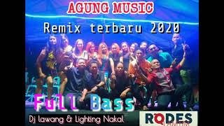 REMIX TERBARU AGUNG MUSIC // LIVE NEW NORMAL// DJ LAWANG VIRAL