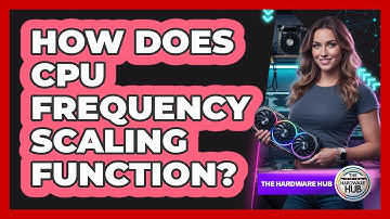 How Does CPU Frequency Scaling Function?