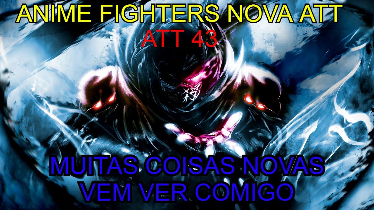 LIVE DE ANIME FIGHTERS NOVA ATT 43 