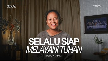 SELALU SIAP MELAYANI TUHAN | Irene Alfons | BEKAL - Renungan Harian Kristen | YPPII TV