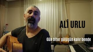 Ali Urlu- Gün biter gülüşün kalır bende (Selda Bağcan)