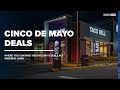 Cinco de Mayo Deals