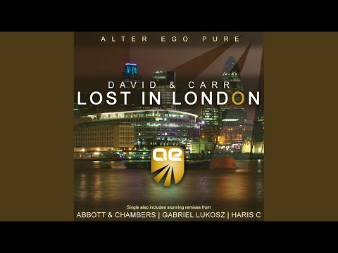 David & Carr — Lost In London (Abbott & Chambers Remix)