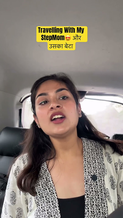 I saw Mamta in the end 😒 #stepmom #shortsvideo #relatable #funnyvideos #india #travel #wagonr