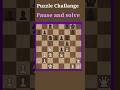 won game #shorts #chesstraps #puzzle
