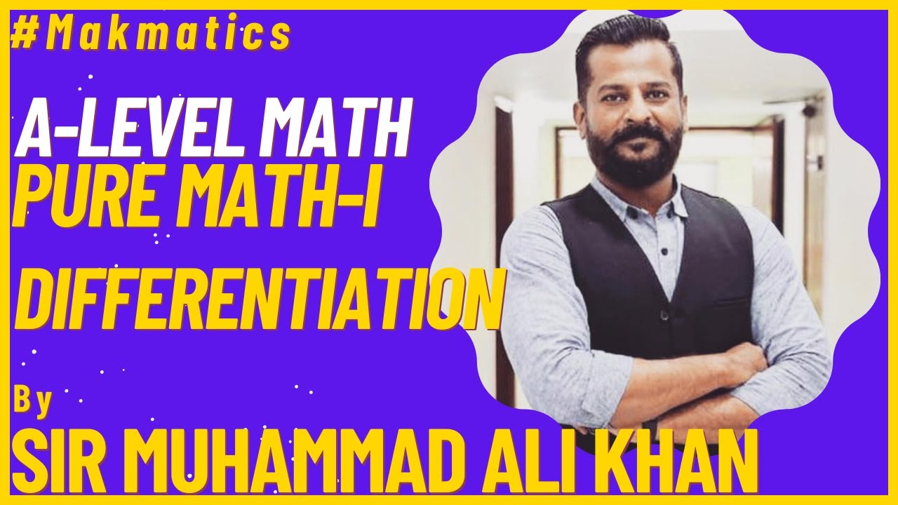 AS P1 Differentiation Lecture 11 - YouTube