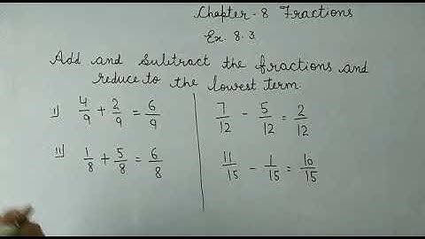 Class.4/Ch.8/Ex.8.3/Add and Subtract the Fractions.