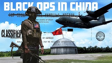 U.S Black Ops in China is Legitimately Insane