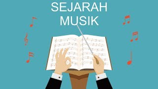 Sejarah Musik - #SeputarMusik