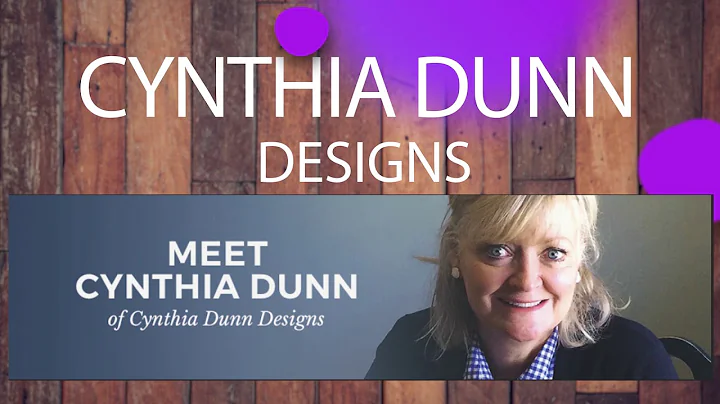 Meet Designer Cynthia Dunn 2019