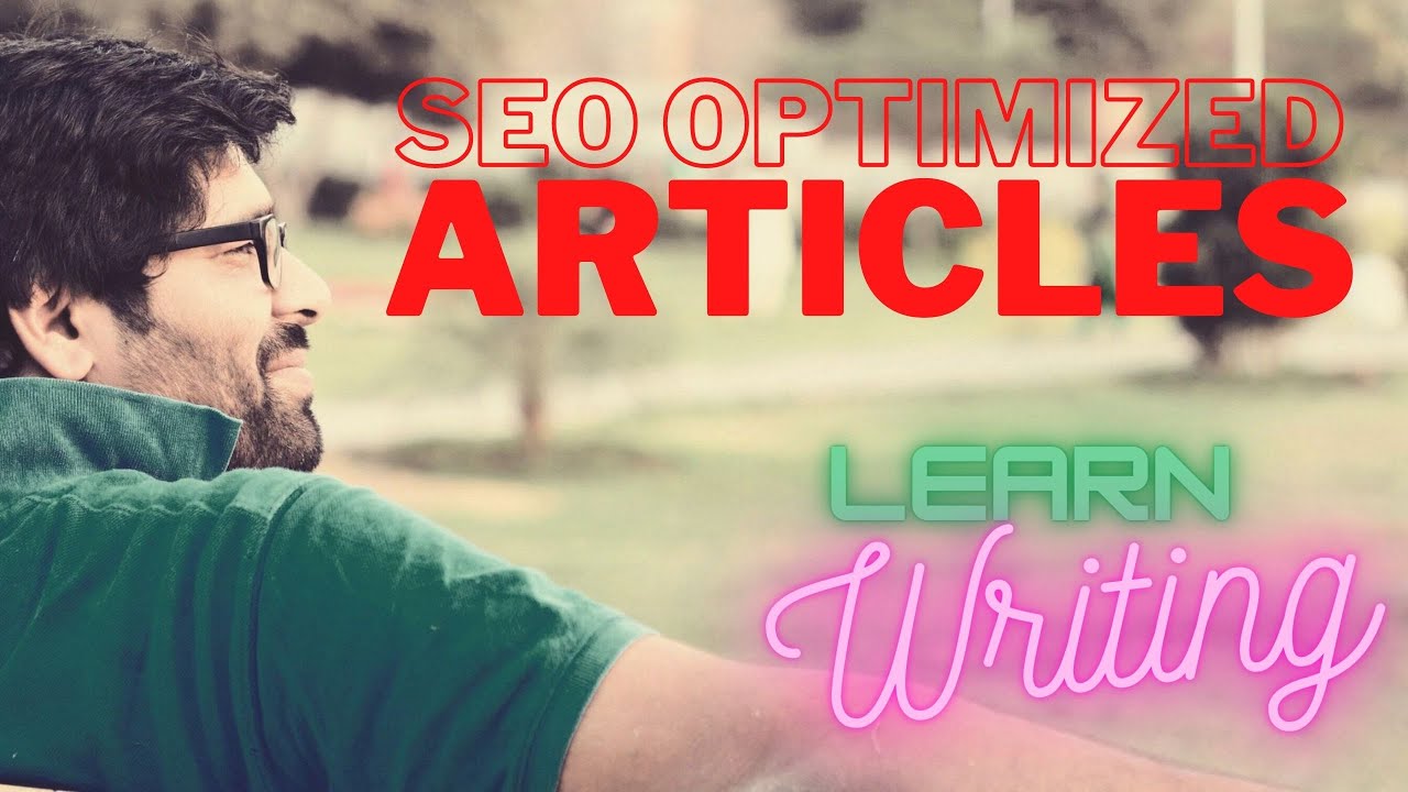 How to Write SEO Optimized Articles for Blog Post - YouTube