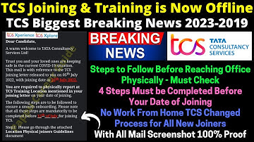 TCS Joining & Onboarding Process is Physically & Training is Now Offline No Work From Home 2023-2019