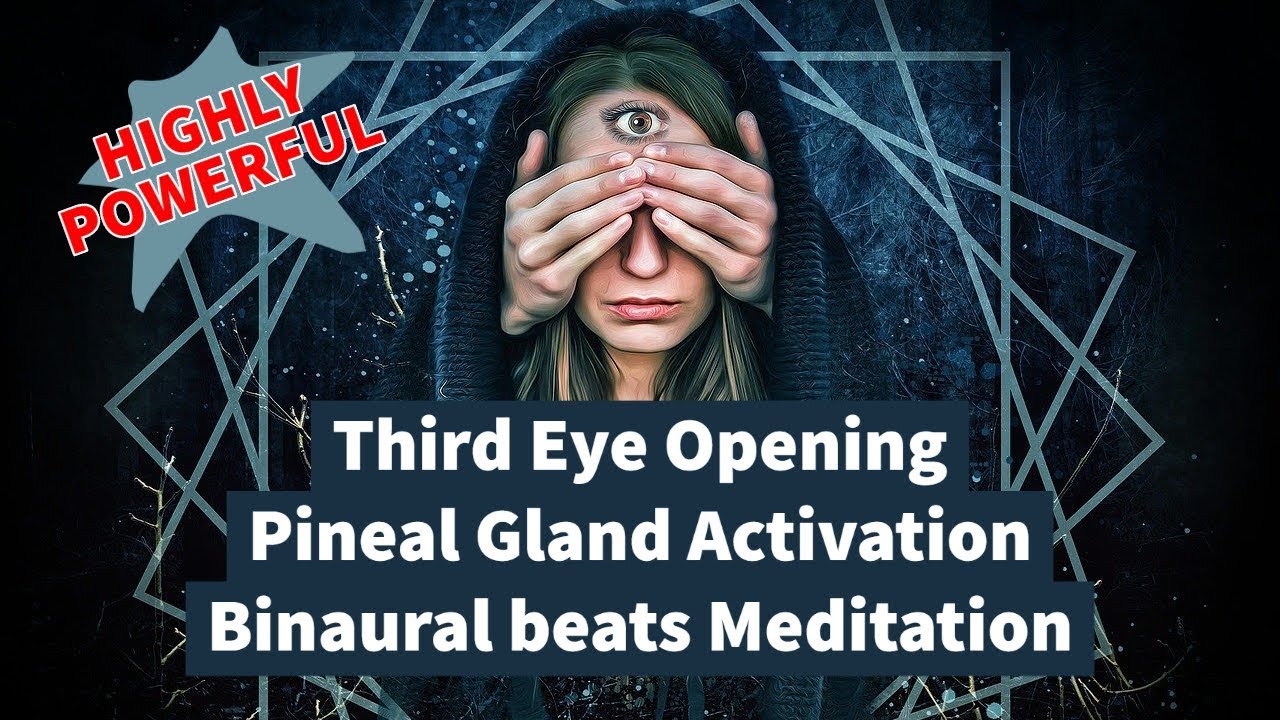 Third Eye Activation | Pineal Gland Activation | Binaural beats ...