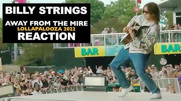 Musicians REACT to Billy Strings: Away From The Mire (Lollapalooza 2022)