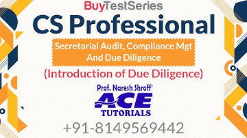 CS Professional Introduction of Due Diligence (New Syllabus) Video Lectures by ACE Tutorials