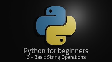 Python 3 - Episode 6 - Basic string operations