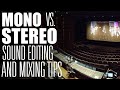 Mono ou stro meilleures techniques de montage et de mixage sonore