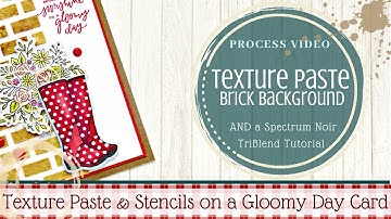 Texture Paste & Stencils on a Gloomy Day/Brick Texture Paste Background Tutorial